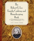 Image for The Robert E.Lee Family Cooking and Housekeeping Book