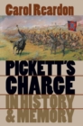 Image for Pickett&#39;s Charge in History and Memory
