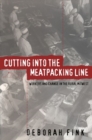 Image for Cutting into the Meatpacking Line : Workers and Change in the Rural Midwest