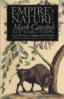 Image for Empire&#39;s Nature : Mark Catesby&#39;s New World Vision