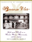 Image for Buena Vista : Life and Work on a Puerto Rican Hacienda, 1833-1904