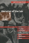 Image for The Color of the Law : Race, Violence, and Justice in the Post-World War II South