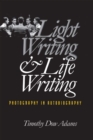 Image for Light Writing and Life Writing