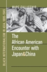 Image for The African American Encounter with Japan and China