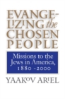 Image for Evangelizing the Chosen People