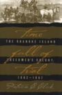 Image for Time Full of Trial : The Roanoke Island Freedmen&#39;s Colony 1862-1867