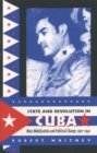 Image for State and Revolution in Cuba : Mass Mobilization and Political Change, 1920-1940