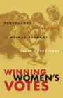 Image for Winning women&#39;s votes  : propaganda and politics in Weimar Germany