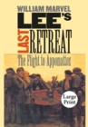 Image for Lee&#39;s Last Retreat : The Flight to Appomattox