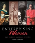 Image for Enterprising Women : 250 Years of American Business