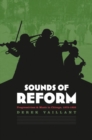Image for Sounds of reform  : progressivism and music in Chicago, 1873-1935