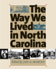 Image for The way we lived in North Carolina