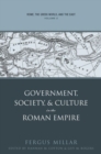 Image for Rome, the Greek world, and the EastVol 2: Government, society, and culture in the Roman Empire