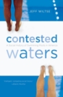 Image for Contested Waters : A Social History of Swimming Pools in America