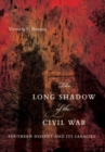Image for The Long Shadow of the Civil War