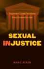 Image for Sexual injustice  : Supreme Court decisions from Griswold to Roe