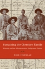 Image for Sustaining the Cherokee Family