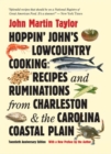 Image for Hoppin&#39; John&#39;s Lowcountry Cooking : Recipes and Ruminations from Charleston and the Carolina Coastal Plain