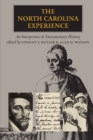 Image for The North Carolina Experience : An Interpretive and Documentary History