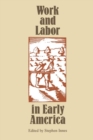Image for Work and Labor in Early America