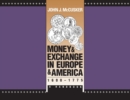 Image for Money and Exchange in Europe and America, 1600-1775