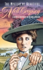 Image for The Mystery of Beautiful Nell Cropsey : A Nonfiction Novel