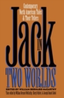 Image for Jack in Two Worlds : Contemporary North American Tales and Their Tellers