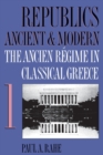 Image for Republics Ancient and Modern, Volume I