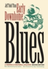 Image for Early downhome blues  : a musical and cultural analysis