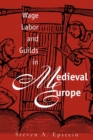 Image for Wage Labor and Guilds in Medieval Europe
