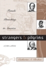 Image for Strangers and pilgrims  : female preaching in America, 1740-1845