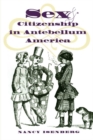 Image for Sex and citizenship in antebellum America