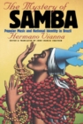 Image for The mystery of samba  : popular music &amp; national identity in Brazil