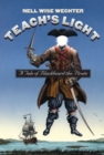 Image for Teach&#39;s Light : A Tale of Blackbeard the Pirate