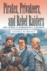 Image for Pirates, Privateers, and Rebel Raiders of the Carolina Coast