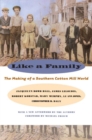 Image for Like a Family : The Making of a Southern Cotton Mill World