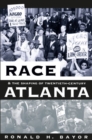 Image for Race and the Shaping of Twentieth-Century Atlanta