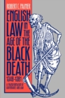 Image for English Law in the Age of the Black Death, 1348-1381 : A Transformation of Governance and Law
