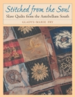 Image for Stitched from the Soul : Slave Quilts from the Antebellum South