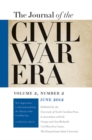 Image for Journal of the Civil War Era: Summer 2012 Issue