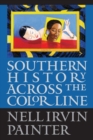 Image for Southern History across the Color Line