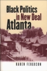 Image for Black Politics in New Deal Atlanta