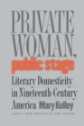 Image for Private Woman, Public Stage