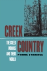 Image for Creek country  : the Creek Indians and their world