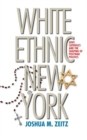 Image for White Ethnic New York
