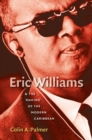 Image for Eric Williams and the Making of the Modern Caribbean