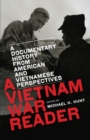 Image for A Vietnam War reader  : a documentary history from American and Vietnamese perspectives