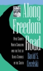 Image for Along Freedom Road: Hyde County, North Carolina and the Fate of Black Schools in the South.