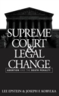 Image for The Supreme Court and Legal Change: Abortion and the Death Penalty.