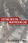 Image for Cutting Into the Meatpacking Line: Workers and Change in the Rural Midwest.